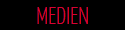 MEDIEN