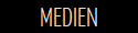 MEDIEN